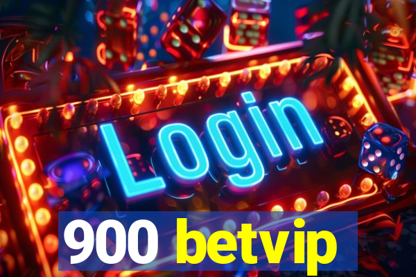 900 betvip